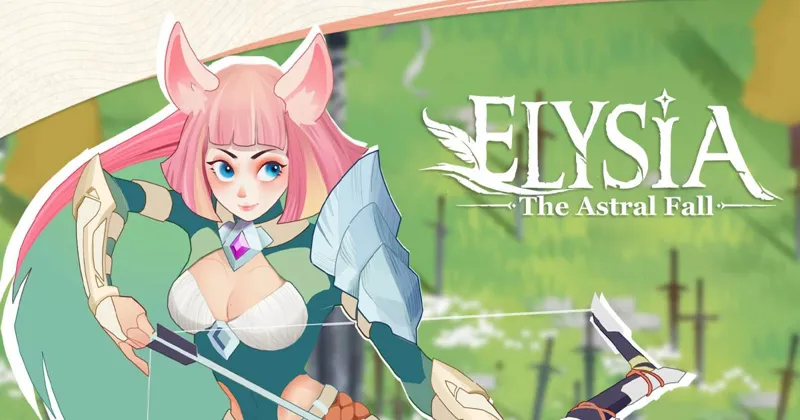 Elysia: The Astral Fall 초보자 가이드 – 신규 플레이어를 위한 필수 팁